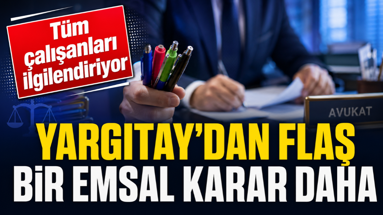 Tüm çalışanları ilgilendiriyor! Yargıtaydan bir karar daha