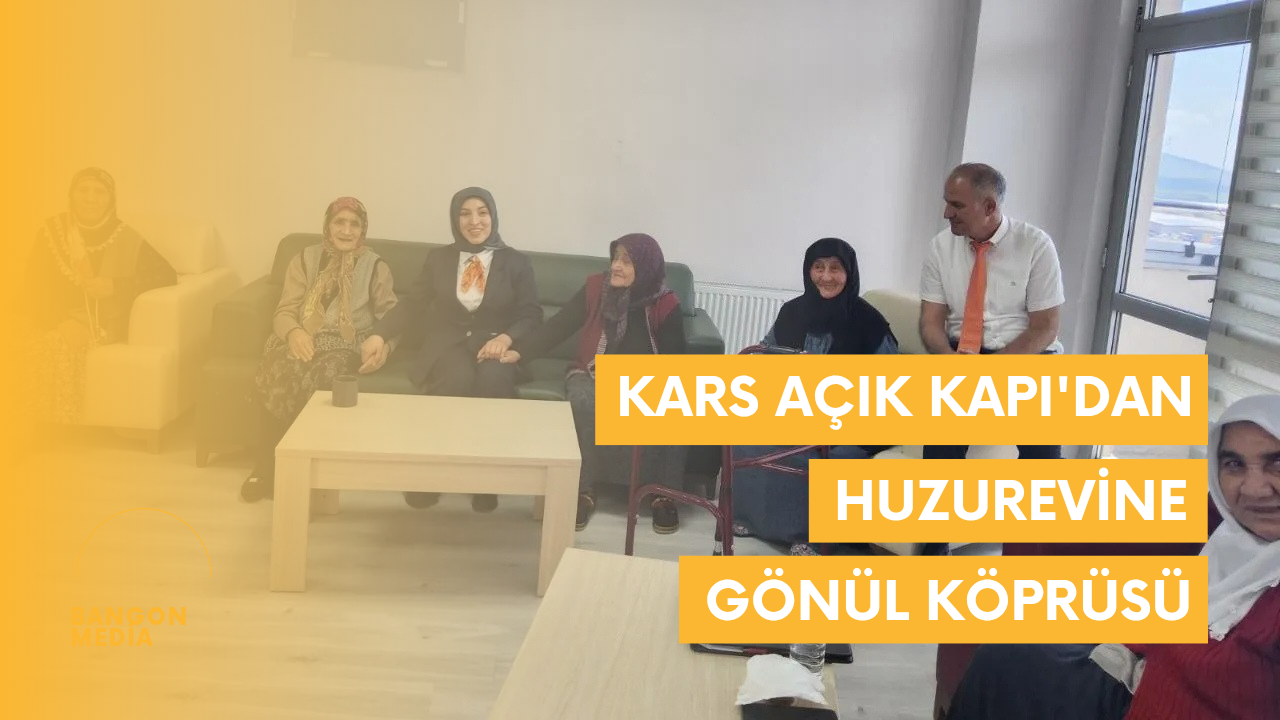 Kars Açık Kapı’dan Huzurevine gönül köprüsü