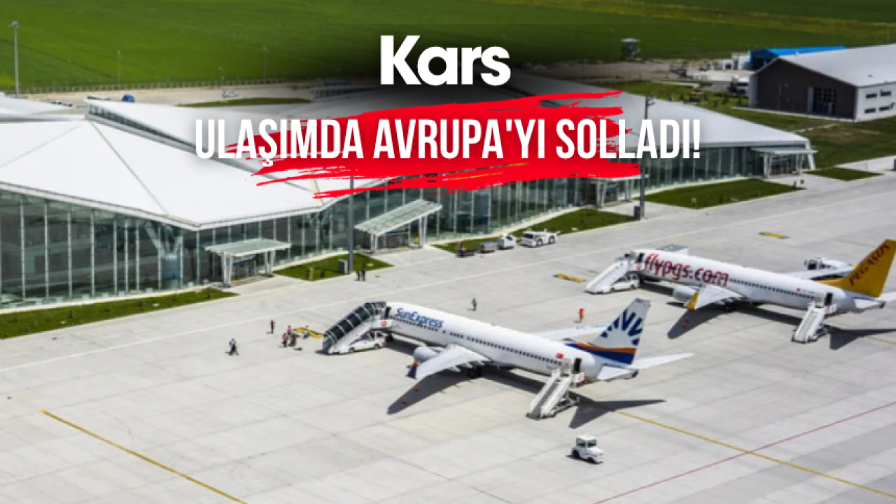 Kars ulaşımda Avrupa'yı solladı!