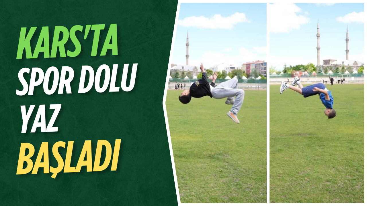 Kars'ta spor dolu yaz başladı