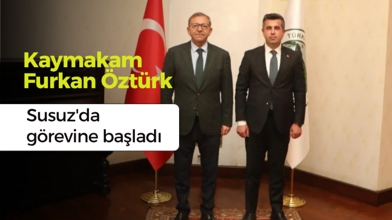 Kaymakam Furkan Öztürk Susuz'da görevine başladı
