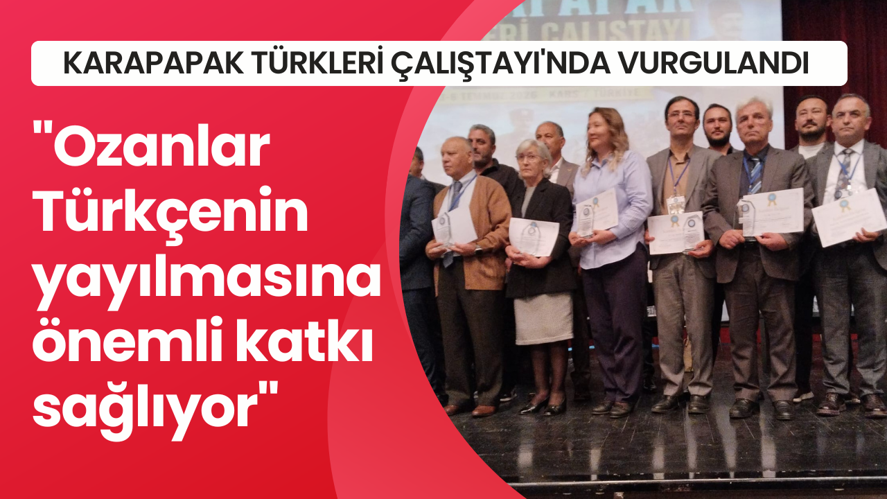 "Ozanlar Türkçenin yayılmasına önemli katkı sağlıyor"